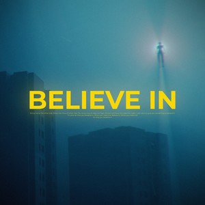 Believe In