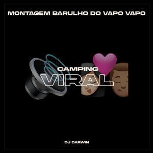 Montagem Barulho do Vapo Vapo