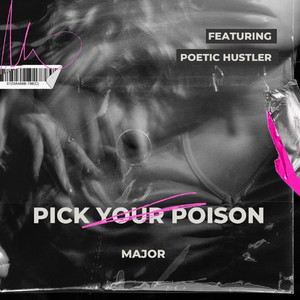 Pick Your Poison (Explicit)