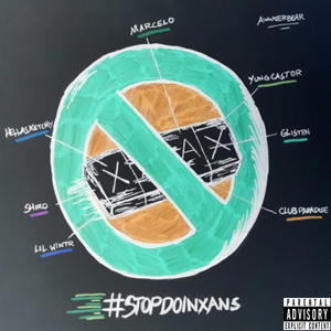 Stop Doin Xans (Sped Up) (feat. Tommy Ice, Hella Sketchy, Marcelo & Lil Wintr) (Explicit)