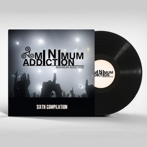 Minimum Addiction Sixth Compilation