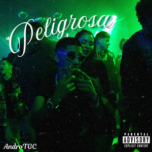 Peligrosa (Explicit)
