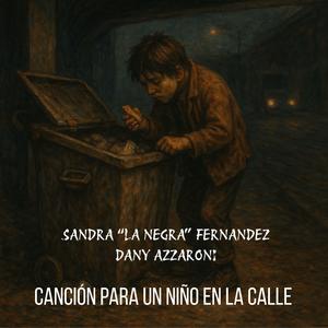 Cancion para un niño en la calle (Explicit)