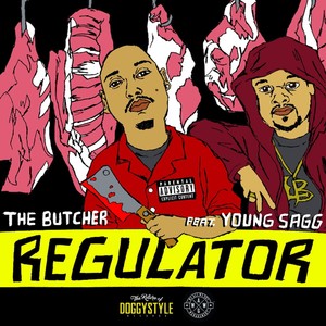 Regulator (feat. Young Sagg) [Explicit]