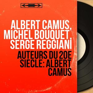 Auteurs du 20e siècle: Albert Camus (Mono Version)