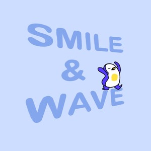 Smile & Wave