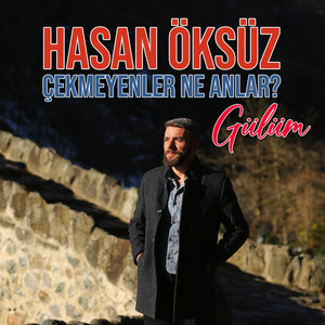 Çekmeyenler Ne Anlar? (Gülüm)