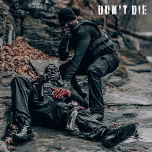 Don't Die