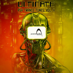 Ultimate Psy Trance Tunes, Vol. 4 (DJ Mix)