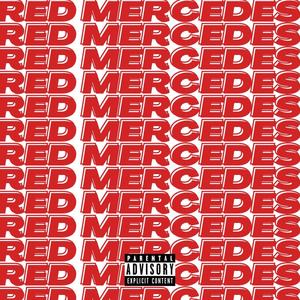 Red Mercedes (feat. Purgatory Prince) [Explicit]