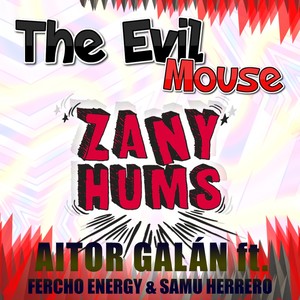 The Evil Mouse (Original Mix)