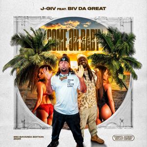 Come On Baby (feat. Biv Da Great) (Explicit)