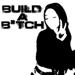 BUILD-A-***** (Explicit)