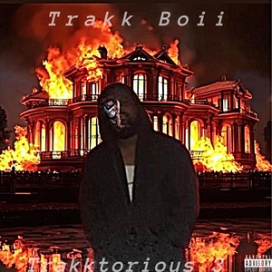 Trakktorious 3 (Explicit)