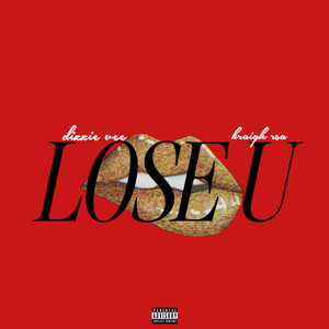 Lose U (Explicit)