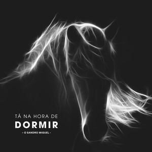 Tá na Hora de Dormir (Explicit)