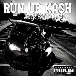 Run up Ka$H (Explicit)