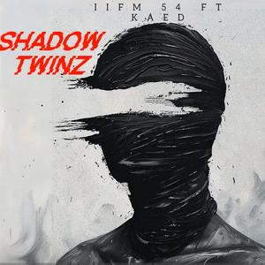 SHADOW TWINZ (feat. KAED) [Explicit]