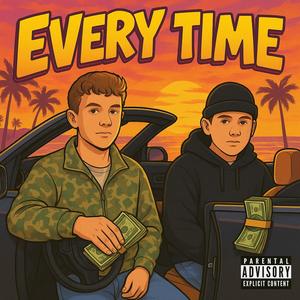 EveryTime (feat. Skizzy) (Explicit)