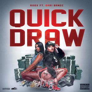 Quick Draw (feat. Bari Bandz) [Explicit]