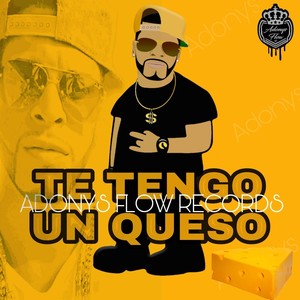 Te Tengo un Queso (En Vivo)