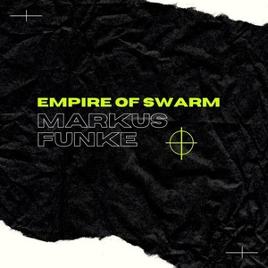 Empire of Swarm