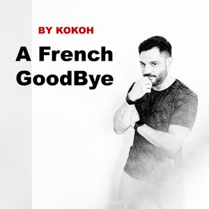 A French GoodBye