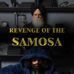 Revenge of the Samosa (sped up + gora pakora) (Explicit)