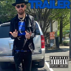 Trailer (Explicit)