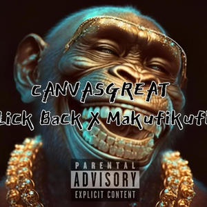 LiCk BaCk! (feat. Makufikufi) (Explicit)