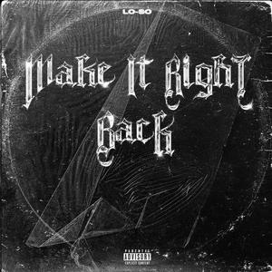 Make It Right Back (Explicit)