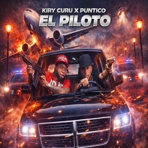 El Piloto (Explicit)