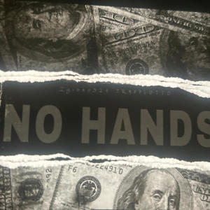 No hands (feat. TrappLotto) (Explicit)