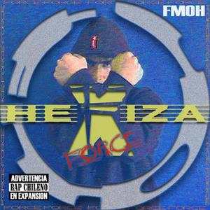 Hexiza Force (Explicit)