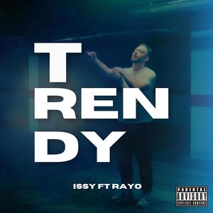 TRENDY (feat. Rayo)