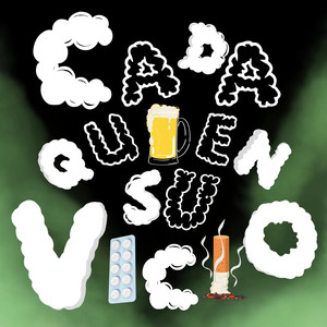 Cada Quien Su Vicio (Explicit)