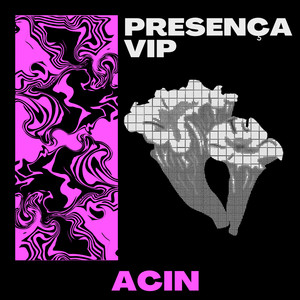 Presença Vip (Explicit)