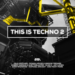 FAZE pres. This Is Techno, Vol. 2