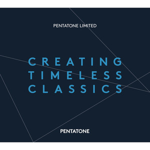 Pentatone Limited - Creating Timeless Classics