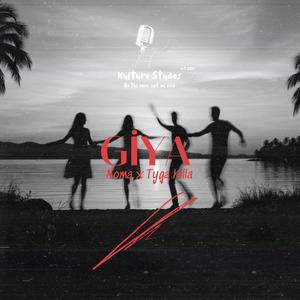 Giya (feat. Noma & Tyga Killa)