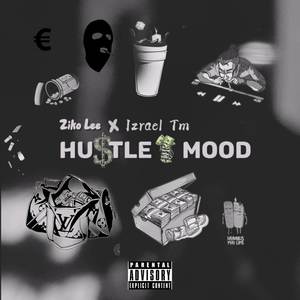 Hustle Mood (Explicit)