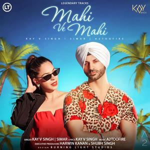 Mahi Ve Mahi (feat. Simar & A2toofire)