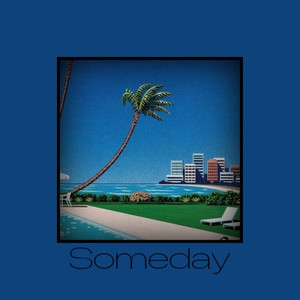 Someday