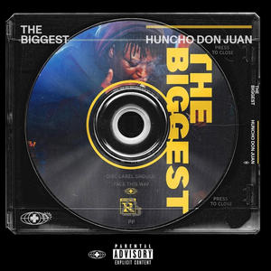 The Biggest (Explicit)