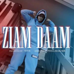 ZIAM DAAM (Explicit)