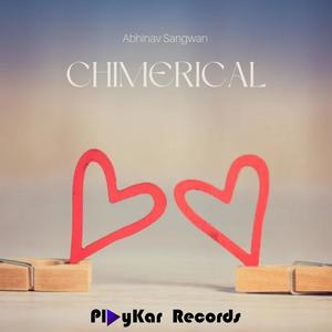 Chimerical (Vocal Solo)