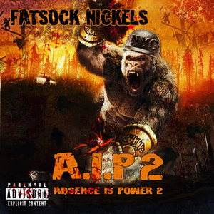 A.I.P 2: Absence Is Power 2 (Explicit)