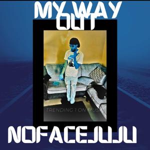 My way out (Explicit)