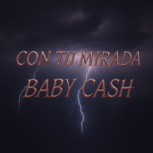 Con tu mirada-BABY CASH