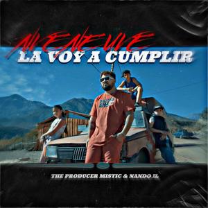 La Voy A Cumplir (feat. Nando IL)